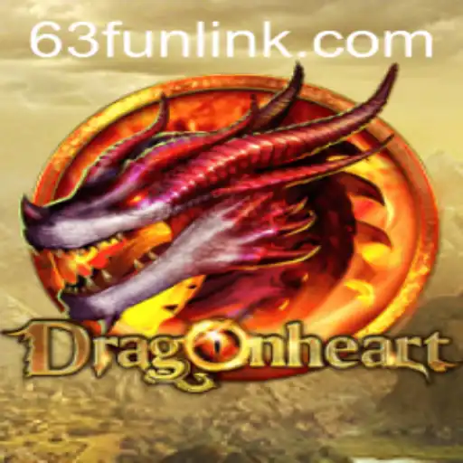 Exploring the World of DragonHeart: A New Gaming Experience with 63Fun