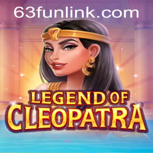 Unveiling LegendOfCleopatra: The New Gem from 63Fun